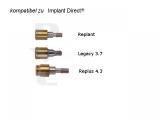 für Implant Direct®, Replus 4.3, gerade